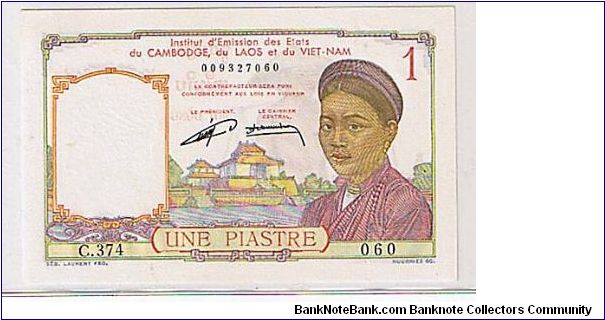 FRENCH INDOCHINA
 1 PIASTER Banknote