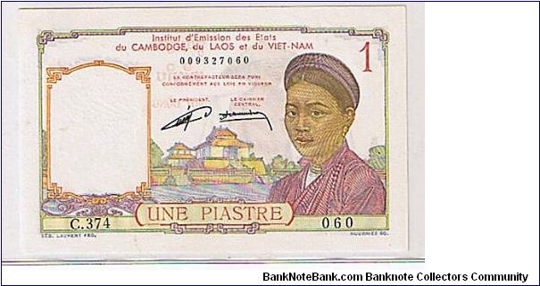 FRENCH INDOCHINA
 1 PIASTER Banknote