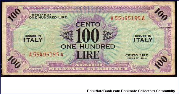 100 Lire__
Pk M 21c__

WWII - AMC __

1943 __
Series -A-
 Banknote