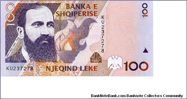 100 Leke
Purple/Brown/Orange
F S Noli Writer & poet/Scientist & flaming torch
First Parliament building
Security threas
Watermark Noli Banknote