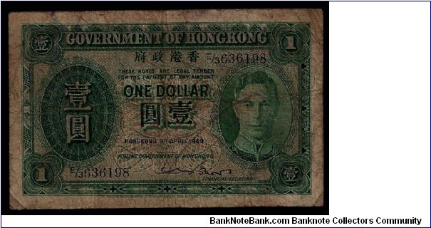 Government of Hong Kong 1 dollar, dated 9th April 1949 # E/3 636198. P-324a. 125mm x 78mm. Extremely poor condition: well used with wearing, no tears. Banknote