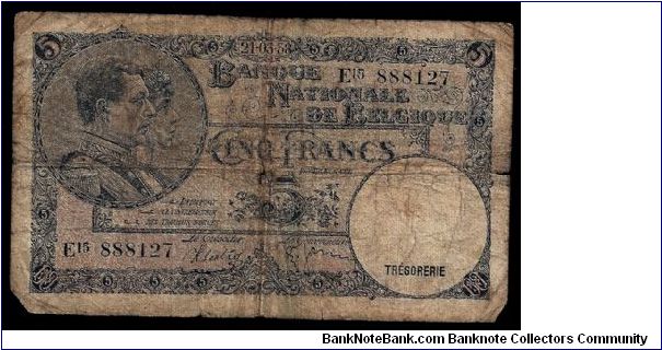 Banque National de Belgique (Belgium) 5 francs, dated 21/03/1938. P-97. # E15 888127. In extremely poor condition with a crucifix fold, spots, small tears and marks. 123mm x 74mm. Banknote