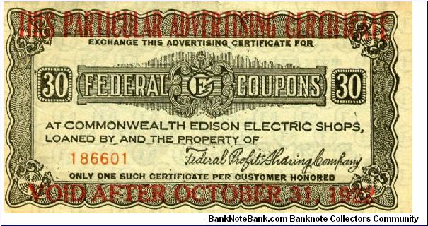 Unknown Date

CommonWealth 
Edison Co 
30 Federal Coupons
Green/Black/Red Banknote