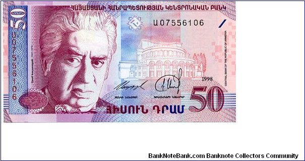 50 Dram
Red/Blue
Armenian composer Aram Khachatryan (1903-1978) Yerevan Opera House
Scene from Gayaneh Ballet Mount Ararat
Security Thread
Watermark Coat of arms Banknote