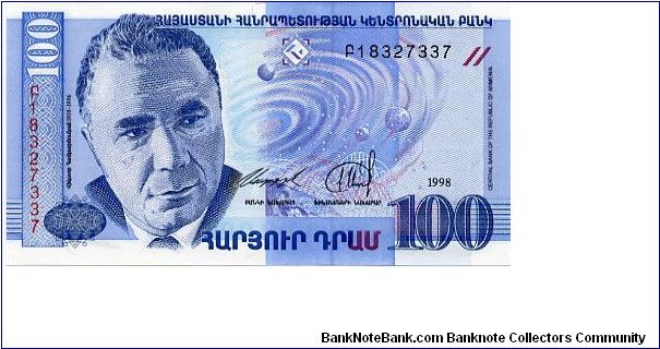 100 Dram
Blue/Purple
Armenian astrophysicist Victor Hambartsumyan (1908-1996)
Solar system 
Byurakan Observatory and telescope
Security Thread
Watermark Coat of arms Banknote