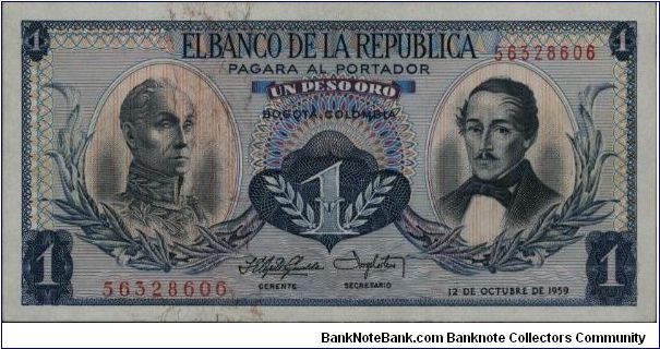Colombia, 1 peso October 12 1959

Simón Bolívar at l. Gen Francisco de Paula Santander at r. Liberty head, Condor & waterfall on rvs. Banknote