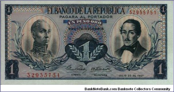 Colombia, 1 peso July 20 1967.

Simón Bolívar at l. Gen Francisco de Paula Santander at r. Liberty head, Condor & waterfall on rvs. Banknote