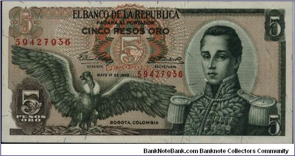 Colombia 5 pesos May 01 1963 

Condor at left. Jose Maria Corboba at right. Fortress at Cartagena on reverse. Banknote