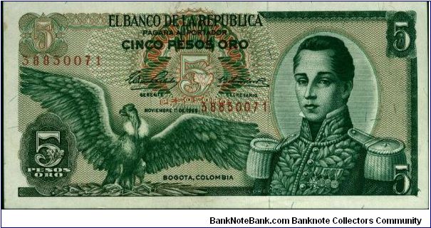 Colombia 5 pesos November 11 1965 

Condor at left. Jose Maria Corboba at right. Fortress at Cartagena on reverse. Banknote