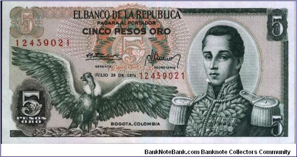 Colombia 5 pesos July 20 1974 

Condor at left. Jose Maria Corboba at right. Fortress at Cartagena on reverse. Banknote