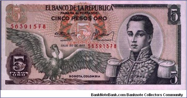 Colombia 5 pesos July 20 1977 

Condor at left. Jose Maria Corboba at right. Fortress at Cartagena on reverse. Banknote