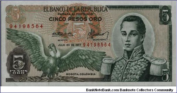 Colombia 5 pesos July 20 1977 

Condor at left. Jose Maria Corboba at right. Fortress at Cartagena on reverse. Banknote