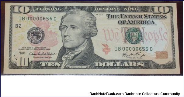 IB00000656C 2006 Low Numbered Note

First I have found in 11 months of looking with this number.

CGA Graded 66 Gem Uncirculated Banknote