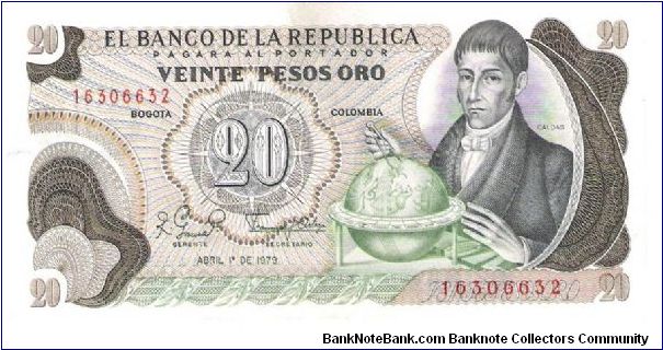 Colombia 20 pesos April 01 1979.

Gen. Francisco José de Caldas with globe at right. Poporo Quimbaya and Gold treasure from gold Museum on reverse.

Consecutive series 16306632/33/34 Banknote