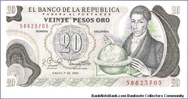 Colombia 20 pesos January 01 1982.

Gen. Francisco José de Caldas with globe at right. Poporo Quimbaya and Gold treasure from gold Museum on reverse.

Consecutive series 58623703/04/05/06 Banknote