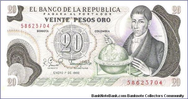 Colombia 20 pesos January 01 1982.

Gen. Francisco José de Caldas with globe at right. Poporo Quimbaya and Gold treasure from gold Museum on reverse.

Consecutive series 58623703/04/05/06 Banknote