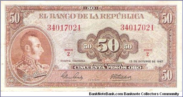Colombia 50 pesos October 12 1967.

Obverse: Gen. Antonio José de Sucre.

Reverse: Liberty head and Banco de la República seal Banknote