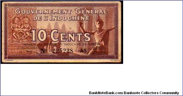 *FRENCH INDOCHINA*__

10 Cents__

Pk 85 d Banknote
