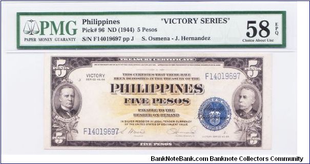1944 ND 5 PESOS

**PMG 58 EPQ**

**TREASURY CERTIFICATE**

**VICTORY SERIES** Banknote