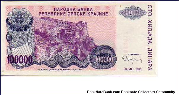 *SERBIAN REPUBLIC of KRAJINA*__

100'000 Dinara__

pk# R 22__

Issue for the Serbian Occupied Krajina Region at Knin
 Banknote