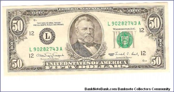 50 Dollars.

Portrait Ulysses S. Grant at center on face; US Capitol building on back.

Pick #488 Banknote