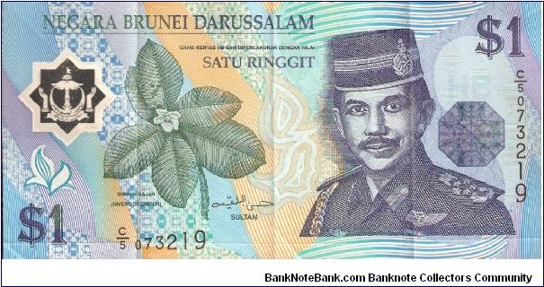 1 Ringgit.  Polymer Note.  Dated 1996 issued Febuary 1996
 
Sig- Sultan Hassanal Bolkiah Mu'izzaddin Waddaulah
 
Riverside Gajah, Sultan
Rainforest & waterfall.
Info thanks to De-Orc! Banknote