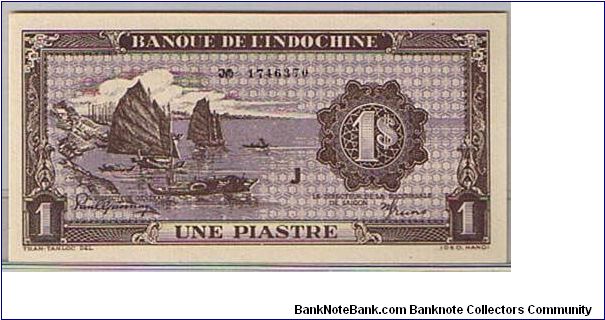 FRENCH INDO-CHINA
1 PIASTRE Banknote