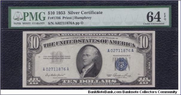 1953 $10 SILVER CERTIFICATE

**PMG 64 CU EPQ** Banknote