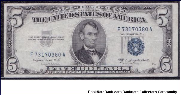 1953 $5 SILVER CERTIFICATE

**TREASURY SEAL OFFSET TO THE RIGHT** Banknote