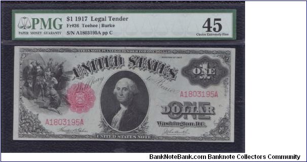 1917 $1 LT

TEHEE/BURKE

**PMG 45**

FR#36 Banknote