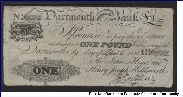 P-?
Dartmouth Bank 1823 England 1 pound.
Date 19 April 1823.
Signature, Hinze. VG.
pv? Banknote