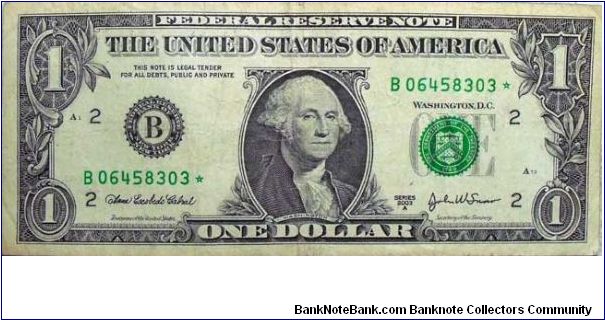 2003 One Dollar Note, SER# B 06458303* Banknote