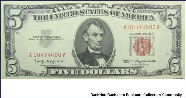 5 U.S. Dollars
United States Note
Series 1963 Banknote