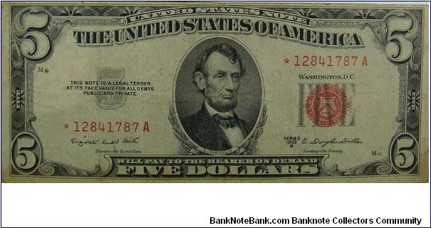 $5 United States Note  1953B
Smith/Dillon Star Note Banknote