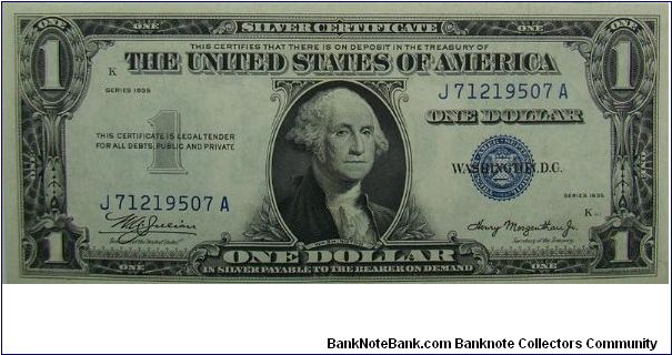 $1 Silver Certificate
Julian/Morganthau Banknote