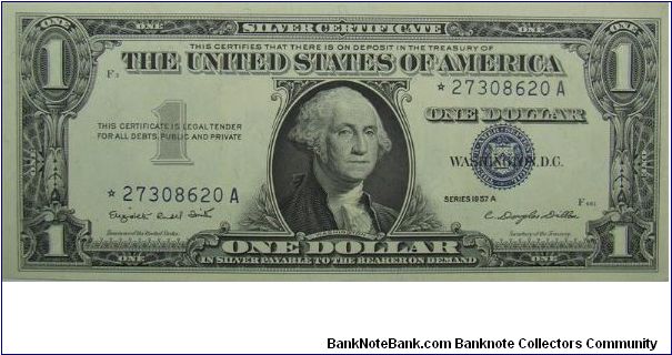 $1 Silver Certificate
Smith/Dillon
Star Note Banknote