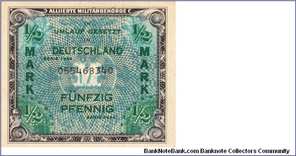 Allied Military Currency

Germany: 1/2 Mark 
Ser# 055468340 Banknote