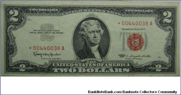 1963 $2 United States Note 
Granahan/Dillon
Star Note Banknote