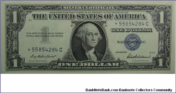 1957 $1 Silver Certificate
Priest/Anderson
Star Note Banknote