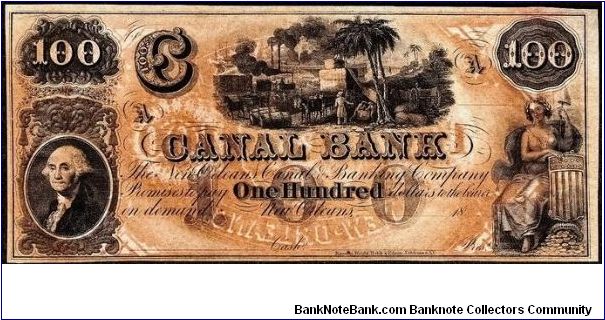 1860's New Orleans, Louisiana $100 Canal Bank Obsolete Currency Note. Banknote