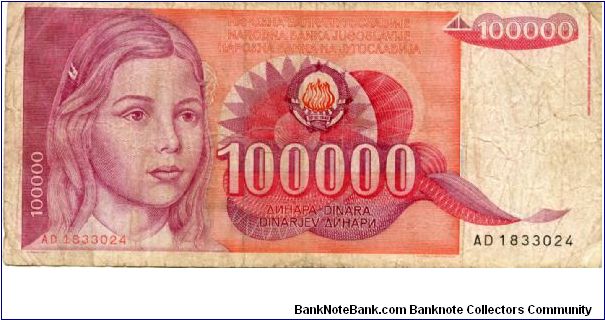 Socialist Federal Republic of Yugoslavia
100000d  Girl
Young Girl Banknote