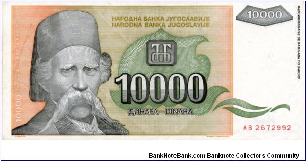 Federal Republic of Yugoslavia
10000d  
Vuk Stefanovic Karadic 1787-1864
Tršic and Tronoša Banknote