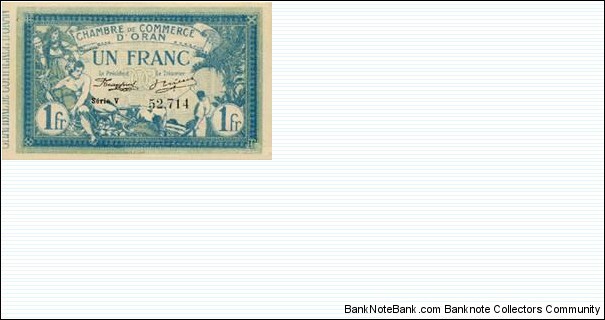 ALGERIA, Town of Oran, 1 Franc 10 Novembre 1915  ALGÉRIE - ORAN  Banknote
