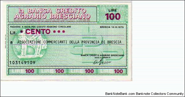 *Emergency Notes __ Local Mini-Check* __ 100 Lire __ pk# NL __ Centro Agrario Bresciano __ 13.12.1976 __ Brescia Banknote