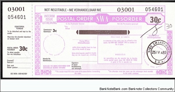 South West Africa 1989 30 Cents postal order.

Issued using a 1979 Interim Issue postal order form. Banknote