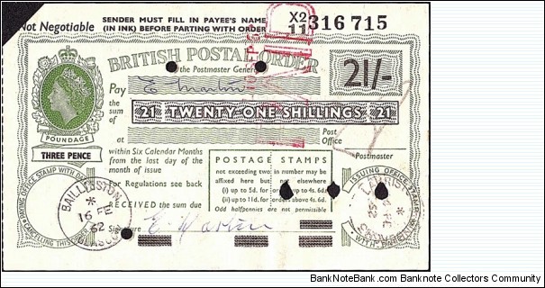 Scotland 1962 21 Shillings (1 Guinea) postal order.

Issued at Lauriston,Edinburgh (Edinburghshire).

Cashed at Baillieston,Glasgow (Lanarkshire).

Cashed postal orders such as this one are very scarce. Banknote