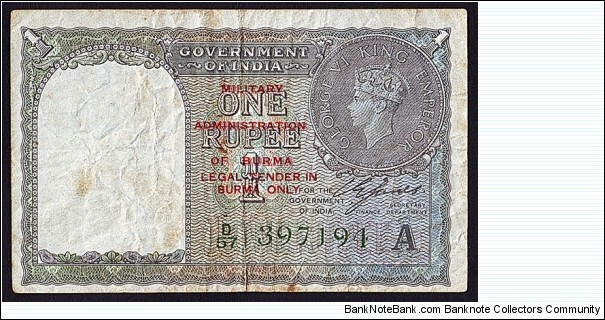 Burma N.D. (1945) 1 Rupee.

Overprinted on an Indian 1940 1 Rupee. Banknote