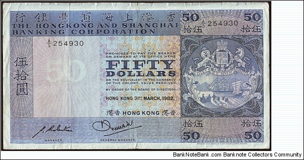 Hong Kong 1982 50 Dollars.

 Banknote