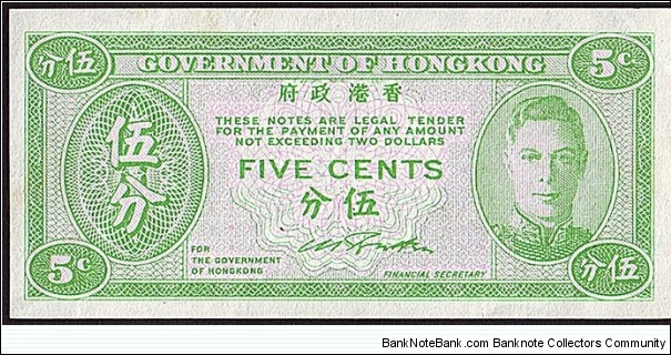 Hong Kong N.D. 5 Cents.

This note reminds me of the Zimbabwean 5 Cents Bearer Cheque. Banknote