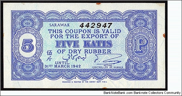 Sarawak N.D. (1941) 5 Katis.

Rubber Export Coupon. Banknote